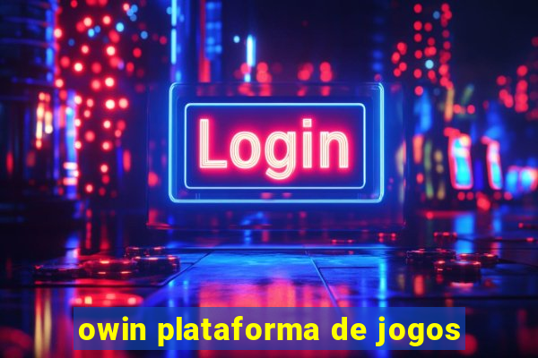 owin plataforma de jogos